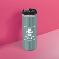 In Chai We Trust Stainless Steel Travel Mug
In Chai We Trust Stainless Steel Travel Mug