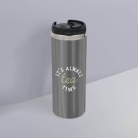 It's Always Tea Time Stainless Steel Travel Mug
It's Always Tea Time Stainless Steel Travel Mug
