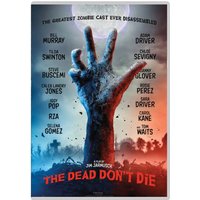 The Dead Don't Die
The Dead Don't Die
