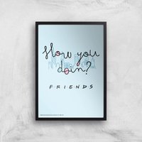 Friends How You Doin' Giclee Art Print - A4 - Black Frame, Multi
Friends How You Doin' Giclee Art Print - A4 - Black Frame, Multi