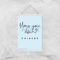 Friends How You Doin' Giclee Art Print - A3 - White Hanger, Multi
Friends How You Doin' Giclee Art Print - A3 - White Hanger, Multi