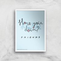 Friends How You Doin' Giclee Art Print - A2 - White Frame, Multi
Friends How You Doin' Giclee Art Print - A2 - White Frame, Multi