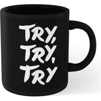 The Motivated Type Try Try Try Mug - Black
The Motivated Type Try Try Try Mug - Black