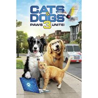 Cats and Dogs 3: Paws Unite!
Cats and Dogs 3: Paws Unite!