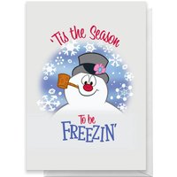 Tis The Season To Be Freezin' Greetings Card - Large Card
Tis The Season To Be Freezin' Greetings Card - Large Card
