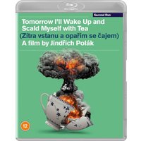 Tomorrow I'll Wake Up and Scald Myself with Tea
Tomorrow I'll Wake Up and Scald Myself with Tea