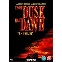 From Dusk Till Dawn Trilogy
From Dusk Till Dawn Trilogy