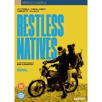Restless Natives
Restless Natives