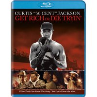 Get Rich Or Die Tryin'
Get Rich Or Die Tryin'