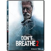 DON'T BREATHE 2
DON'T BREATHE 2