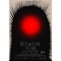 Kill It and Leave This Town
Kill It and Leave This Town