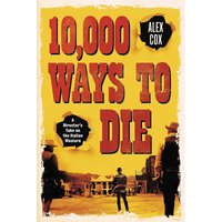 10,000 Ways to Die
10,000 Ways to Die
