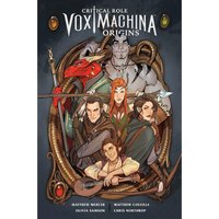 Critical Role Vox Machina: Origins Volume 1
Critical Role Vox Machina: Origins Volume 1