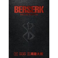 Berserk Deluxe Volume 8
Berserk Deluxe Volume 8