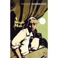 Isherwood: Single Man - Christoper Isherwood
Isherwood: Single Man - Christoper Isherwood