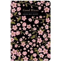 Chiltern Classics: Good Wives - Louisa May Alcott
Chiltern Classics: Good Wives - Louisa May Alcott