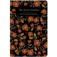 Chiltern Classics: Secret Garden - Francis Hodgson Burnett
Chiltern Classics: Secret Garden - Francis Hodgson Burnett