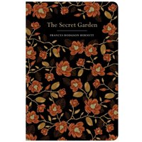 Chiltern Classics: Secret Garden - Francis Hodgson Burnett
Chiltern Classics: Secret Garden - Francis Hodgson Burnett