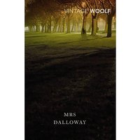 Vintage Woolf: Mrs Dalloway - Virginia Woolf
Vintage Woolf: Mrs Dalloway - Virginia Woolf