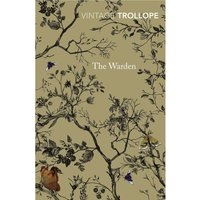 Vintage Trollope: Warden - Anthony Trollope
Vintage Trollope: Warden - Anthony Trollope