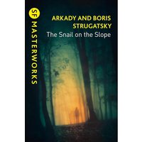 SF Masterworks: Snail on the Slope - Arkady Strugatsky, Boris Strugatsky
SF Masterworks: Snail on the Slope - Arkady Strugatsky, Boris Strugatsky