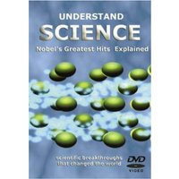 Understand Science - Nobels Greatest Hits Explained
Understand Science - Nobels Greatest Hits Explained