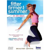 Fitter, Firmer, Slimmer - In 30 Days
Fitter, Firmer, Slimmer - In 30 Days
