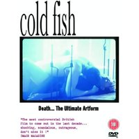 Cold Fish
Cold Fish