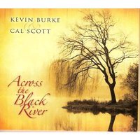 Kevin Burke And Cal Scott - Across The Black River
Kevin Burke And Cal Scott - Across The Black River