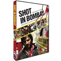 Shot In Bombay
Shot In Bombay