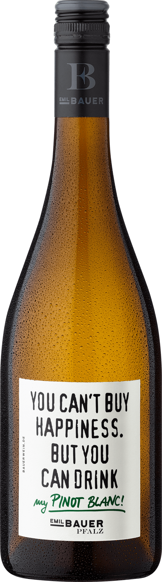 Emil Bauer »You can’t buy Happiness...« Weißburgunder