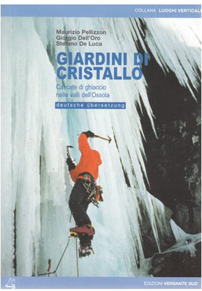 Versante Sud - Eisfälle in den Tälern der Valli dell'Ossola - Eiskletterführer eisfälle valli dell'ossola
