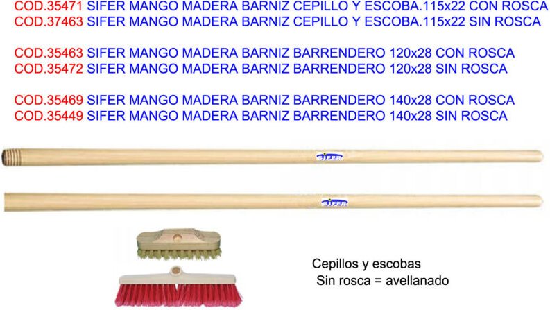 Kehrmaschine mit Holzgriff, lackiert, 140 x 28, ohne Gewinde - Sifer