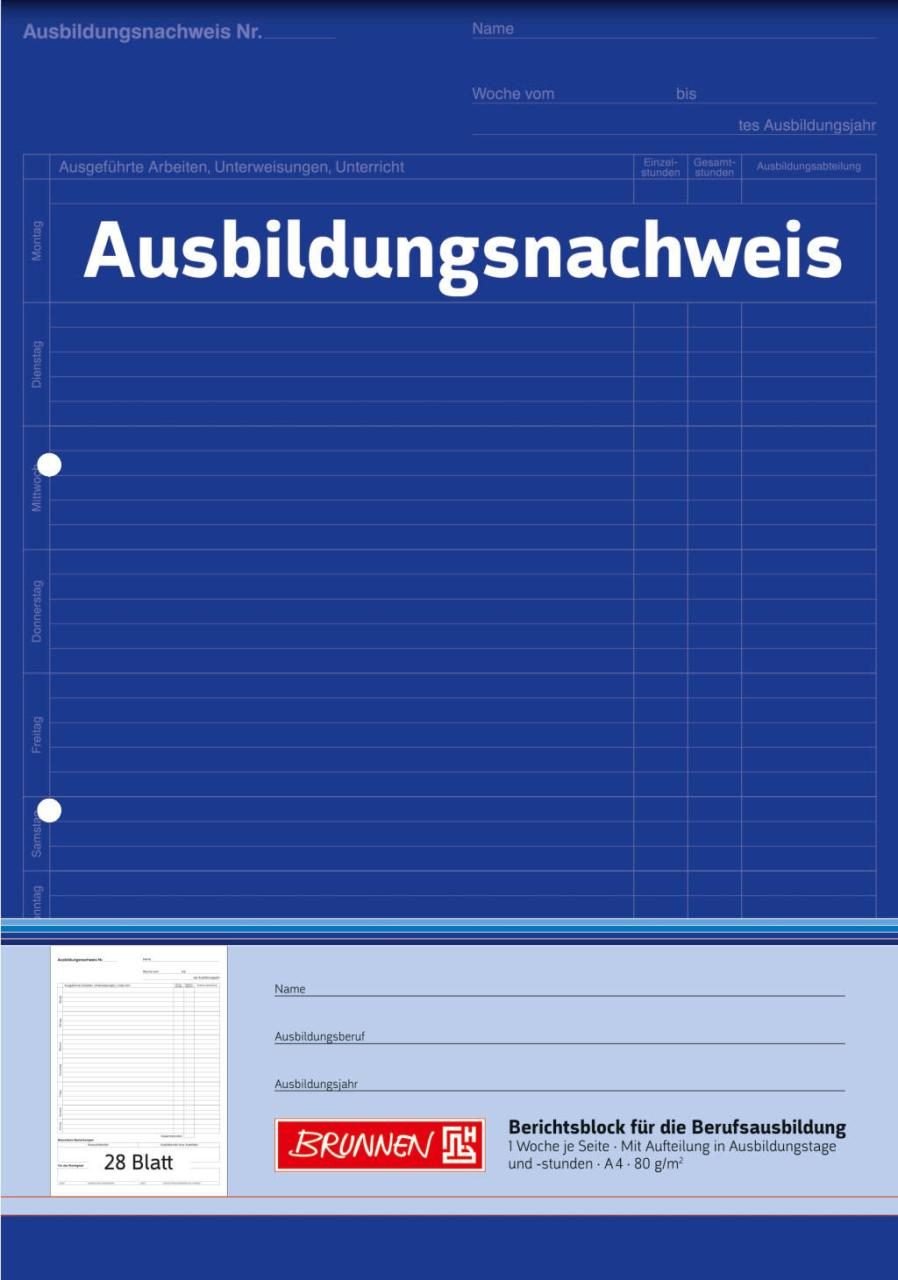 BRUNNEN Formularbuch Ausbildungsnachweis, tägliche Eintragungen DIN A4 1x 28 Seiten