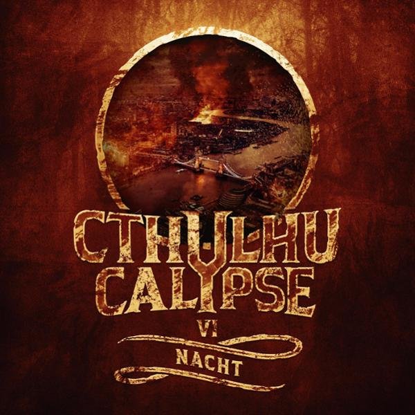Nacht: Cthulhucalypse 6