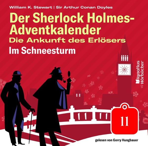 Im Schneesturm: Der Sherlock Holmes-Adventkalender. Die Ankunft des Erlösers 11