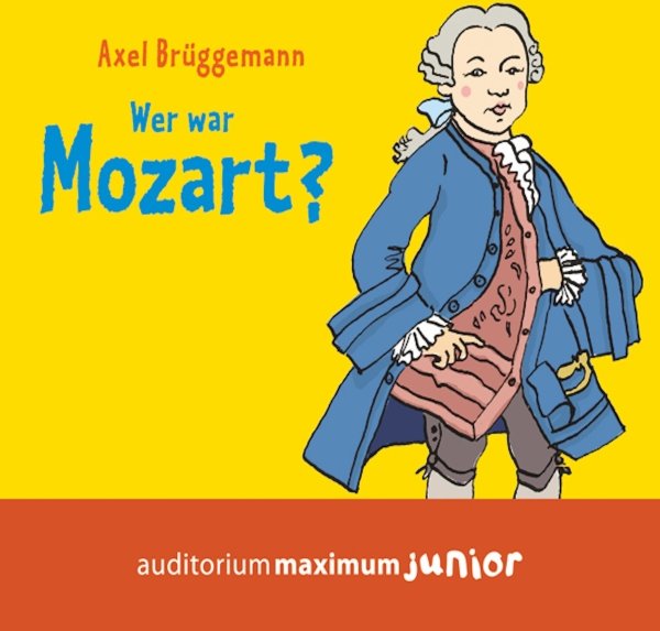 Wer war Mozart?