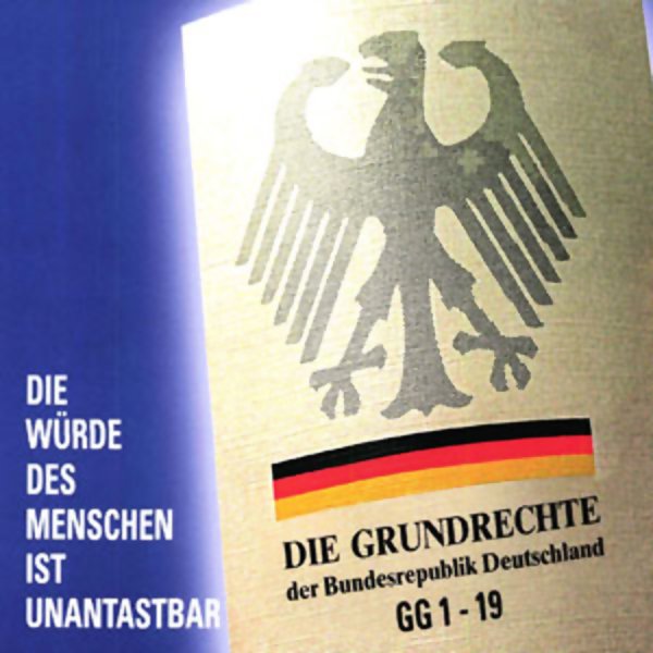 Die Grundrechte der BRD GG 1-19 - Die Würde des Menschen ist unantastbar