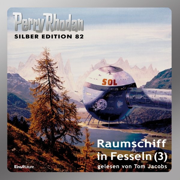 Raumschiff in Fesseln, Teil 3: Perry Rhodan Silber Edition 82. Der 12. Zyklus. Die Aphilie