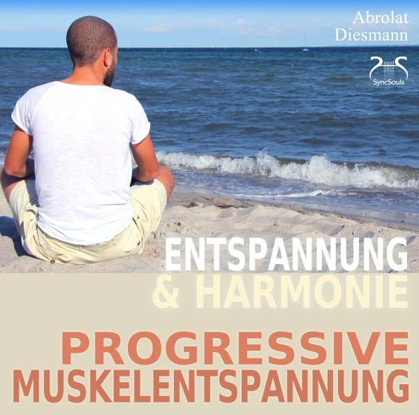 Entspannung und Harmonie: Progressive Muskelentspannung PMR