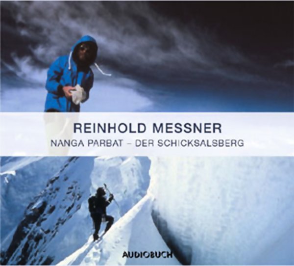 Nanga Parbat - Der Schicksalsberg