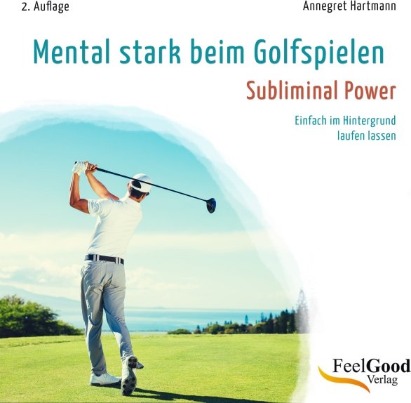 Mental stark beim Golfspielen: Subliminal - Hörbuch