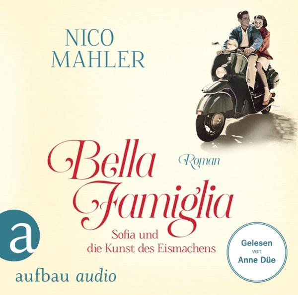 Bella Famiglia - Sofia und die Kunst des Eismachens