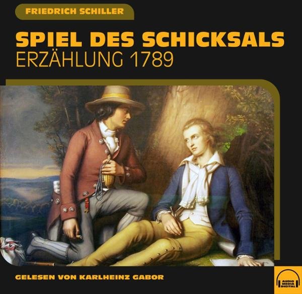 Spiel des Schicksals: Erzählung 1789