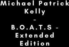 CD Michael Patrick Kelly - B.O.A.T.S