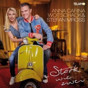 Thumbnail - CD Anna Woitschack Carina & Stefan Mross - Stark wie zwei