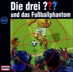 Thumbnail - CD Die Drei ??? - 153/und das Fußballphantom