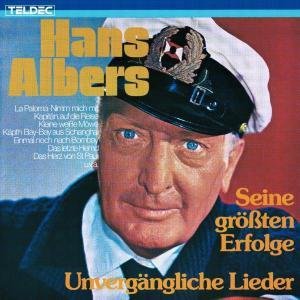 CD Hans Albers - Unvergängliche Lieder
