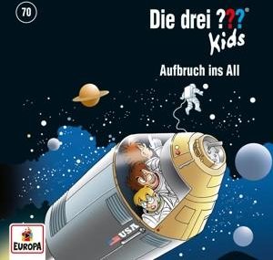 CD Die drei ??? Kids - 070/Aufbruch ins All