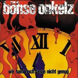 CD Böhse Onkelz - Wir ham' noch lange nicht genug